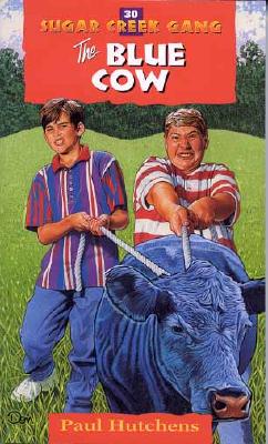 Image for 30 The Blue Cow (Sugar Creek Gang Series)