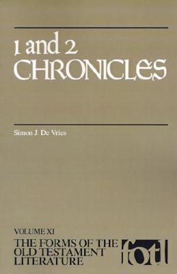 Image for 1 and 2 Chronicles (FORMS OF THE OLD TESTAMENT LITERATURE) (Vol XI)