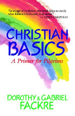 Christian Basics: A Primer for Pilgrims Image for Christian Basics: A Primer for Pilgrims