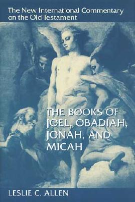 Image for NICOT The Books of Joel, Obadiah, Jonah, and Micah (New International Commentary on the Old Testament)