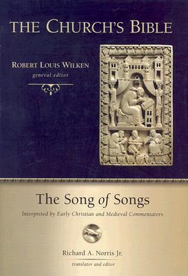 Song of Songs: Interpreted by Early Christian and Medieval Commentators