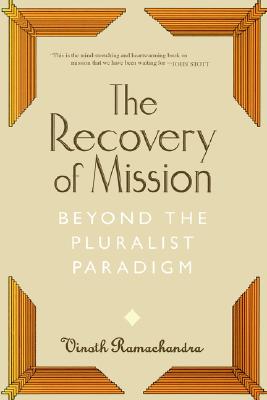The Recovery of Misison: Beyond the Pluralist Paradigm