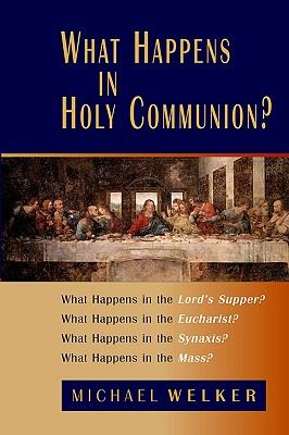 Image for What Happens in Holy Communion?