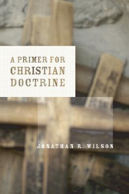 A Primer for Christian Doctrine