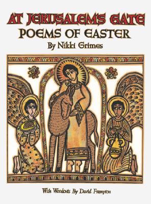 At Jerusalem's Gate: Poems of Easter