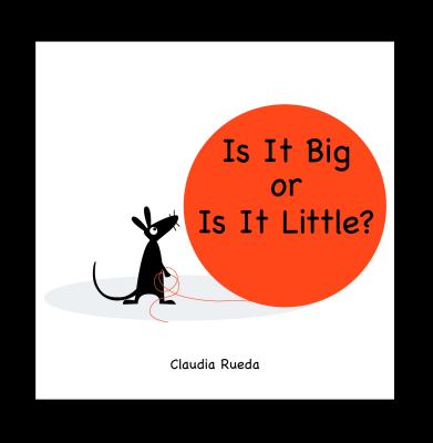 Is It Big or Is It Little