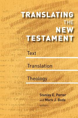 Image for Translating the New Testament: Text, Translation, Theology (McMaster New Testament Studies)
