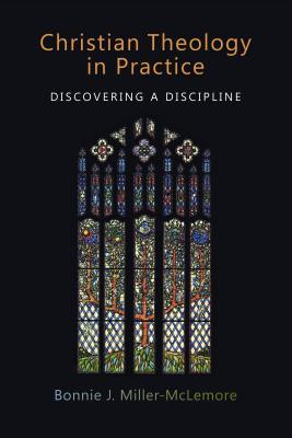Christian Theology in practice: Discovering a Discipline