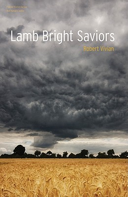 Lamb Bright Saviors (Flyover Fiction)
