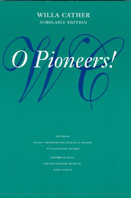 Image for O Pioneers! (Willa Cather Scholarly Edition)