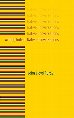 Writing Indian, Native Conversations