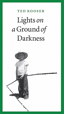 Lights on a Ground of Darkness: An Evocation of a Place and Time Image for Lights on a Ground of Darkness: An Evocation of a Place and Time
