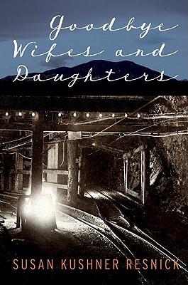 Goodbye Wifes and Daughters