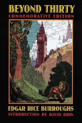 Image for Beyond Thirty (Bison Frontiers of Imagination) [Paperback] Edgar Rice Burroughs; David Brin; Phillip R. Burger and Richard A. Lupoff