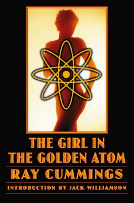 The Girl in the Golden Atom (Bison Frontiers of Imagination)