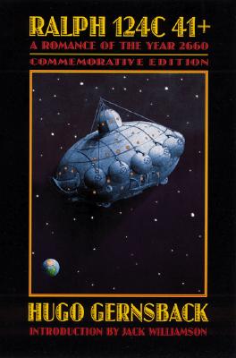 Ralph 124C 41+: A Romance of the Year 2660 (Bison Frontiers of Imagination)