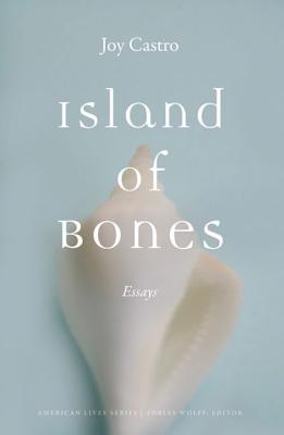 Image for Island of Bones: Essays (American Lives)