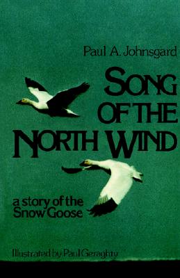 Song of the North Wind: A Story of the Snow Goose