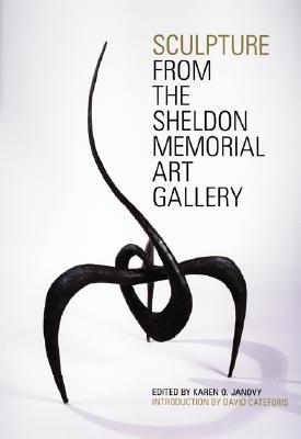 Sculpture from the Sheldon Memorial Art Gallery