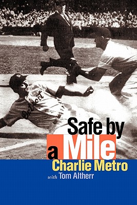 Safe by a Mile