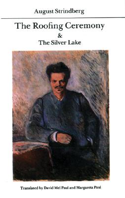 The Roofing Ceremony and The Silver Lake (Modern Scandinavian Literature in Translation) Image for The Roofing Ceremony and The Silver Lake (Modern Scandinavian Literature in Translation)