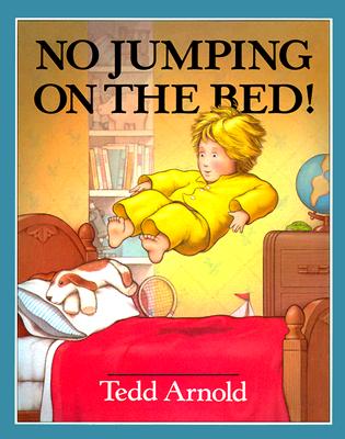 Image for NO JUMPING ON THE BED!
