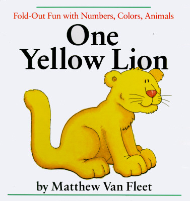 One Yellow Lion: Fold-Out Fun with Numbers, Colors, Animals