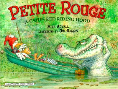 Image for Petite Rouge: A Cajun Red Riding Hood Petite Rouge: A Cajun Red Riding Hood