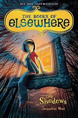 The Shadows (The Books of Elsewhere, Vol. 1)