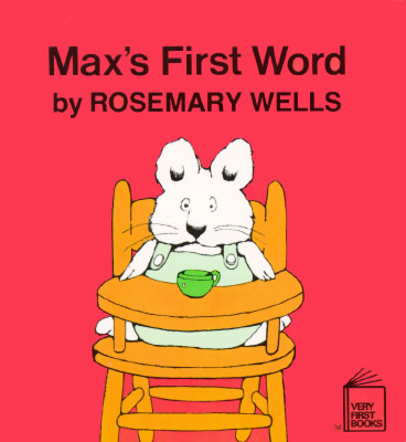 Max's First Word (Max and Ruby)