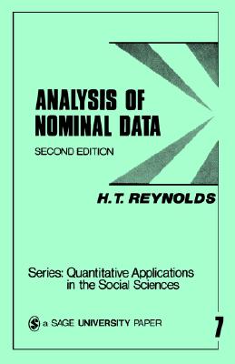 Analysis of Nominal Data (Quantitative Applications in the Social Sciences)