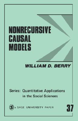 Nonrecursive Causal Models (Quantitative Applications in the Social Sciences)