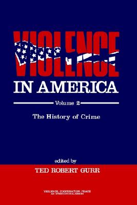 Violence in America: Protest, Rebellion, Reform (Violence, Cooperation, Peace)