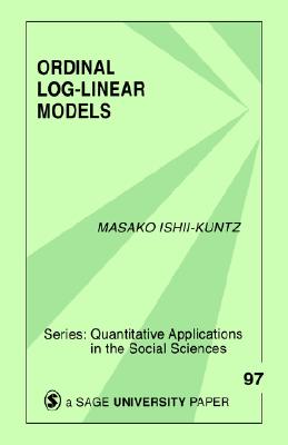 Ordinal Log-Linear Models (Quantitative Applications in the Social Sciences)