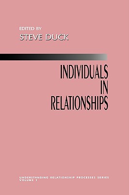 Individuals in Relationships (Understanding Relationship Processes series)