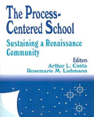 The Process-Centered School: Sustaining a Renaissance Community