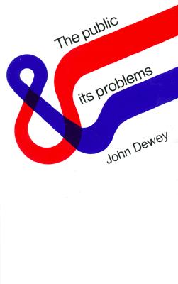 The Public and Its Problems