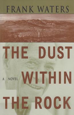 The Dust Within the Rock: A Novel