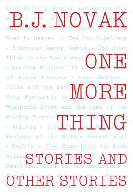 One More Thing: Stories and Other Stories