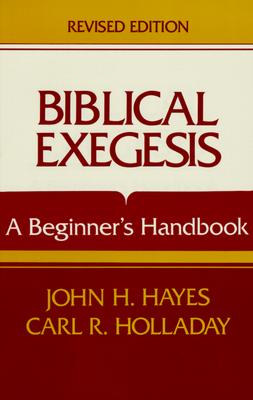 Biblical Exegesis, Revised Edition