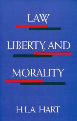 Law, Liberty, and Morality (Harry Camp Lectures at Stanford University)