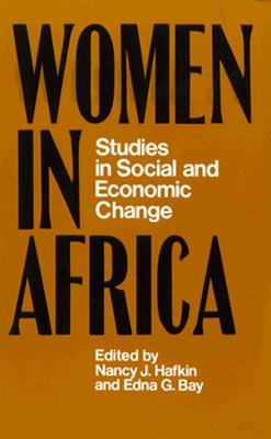 Women in Africa: Studies in Social and Economic Change