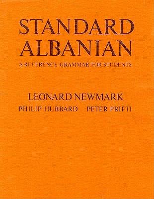 Standard Albanian: A Reference Grammar for Students