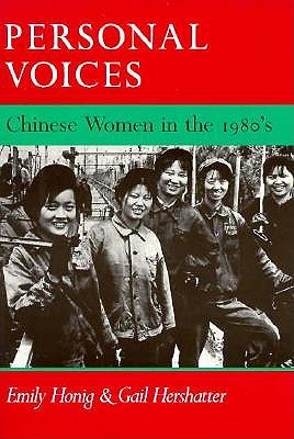 Personal Voices: Chinese Women in the 1980's