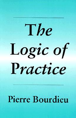The Logic of Practice