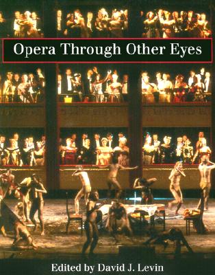 Opera Through Other Eyes