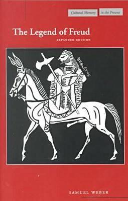The Legend of Freud: Expanded Edition (Cultural Memory in the Present)