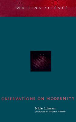 Observations on Modernity (Writing Science)