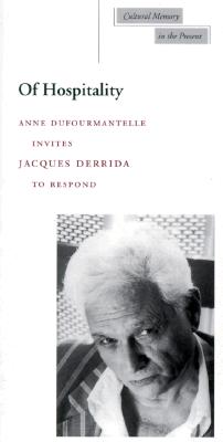 Of Hospitality (Cultural Memory in the Present)
