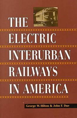 The Electric Interurban Railways in America